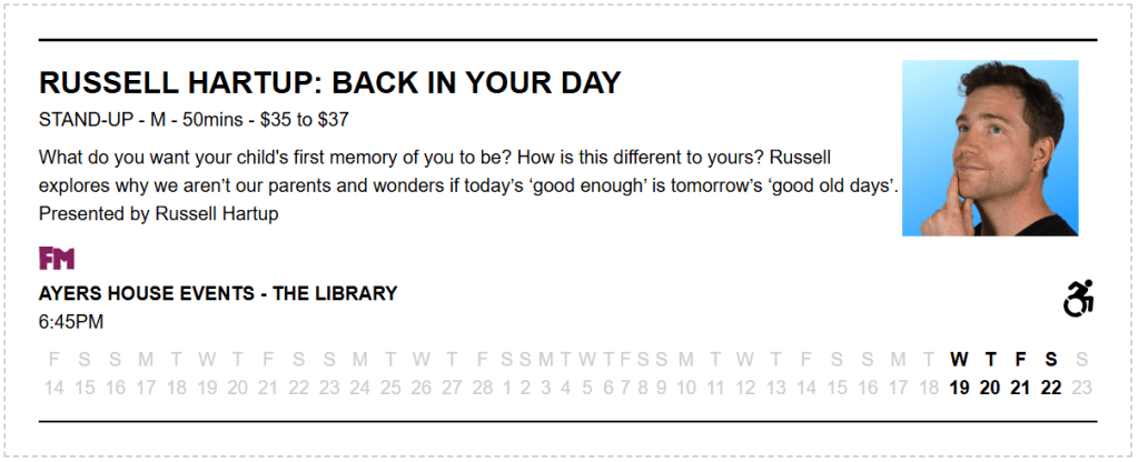 Image is a a capture of a show from the yet released 2025 Adelaide Fringe Guide. The show is called "Russell Hartup: Back in Your Day"